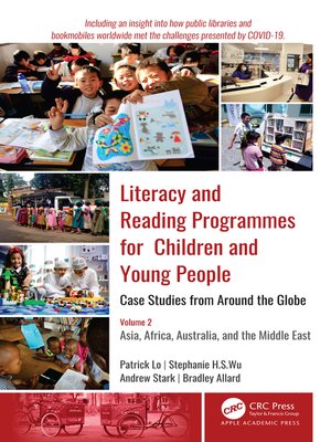 cover image of Literacy and Reading Programmes for Children and Young People: Case Studies from Around the Globe, Volume 2